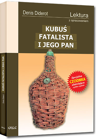 Kubuś Fatalista i jego pan (wydanie z opracowaniem i streszczeniem)