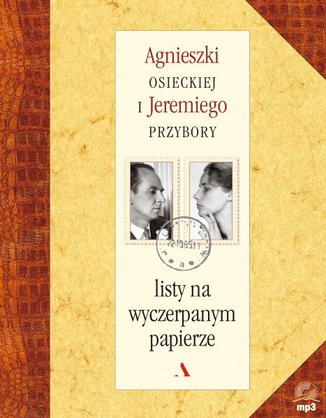 Agnieszki Osieckiej i Jeremiego Przybory listy na wyczerpanym papierze + CD