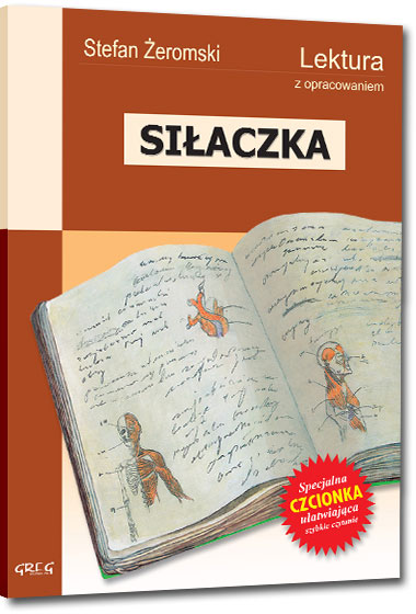 Siłaczka (wydanie z opracowaniem i streszczeniem)