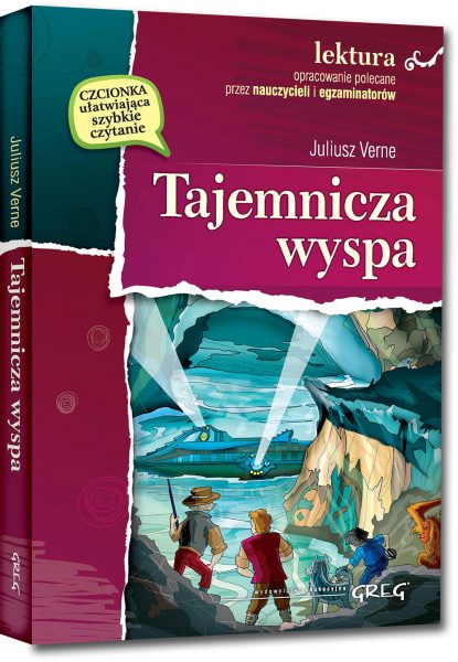 Tajemnicza wyspa (wydanie z opracowaniem i streszczeniem)