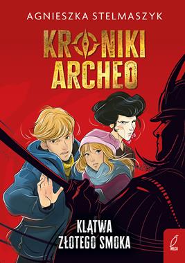 Kroniki Archeo. Tom 4. Klątwa złotego smoka