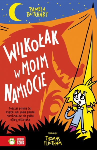 Szkolne szaleństwa. Wilkołak w moim namiocie