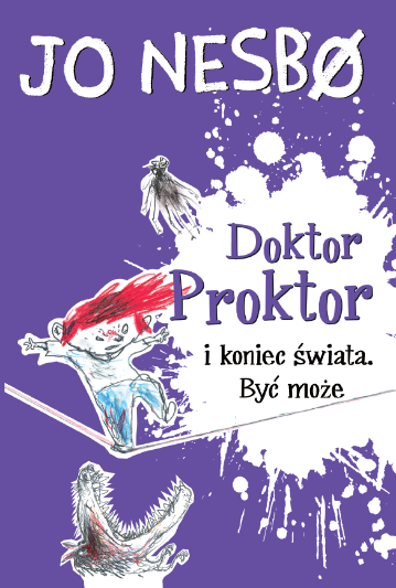 Doktor Proktor i koniec świata. Być może