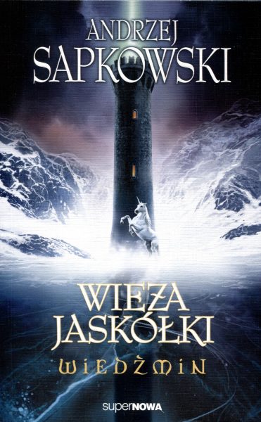 Wiedźmin. Tom 6. Wieża jaskółki
