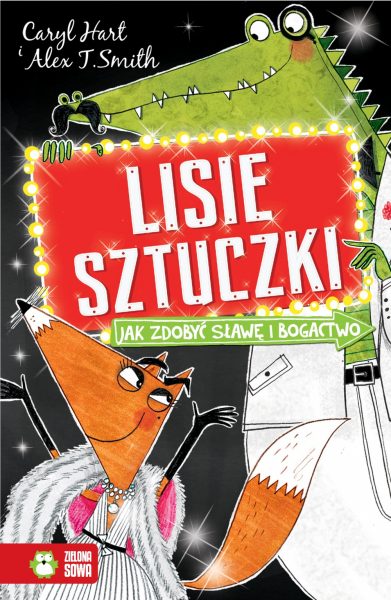 Lisie sztuczki. Tom 2. Jak zdobyć sławę i bogactwo