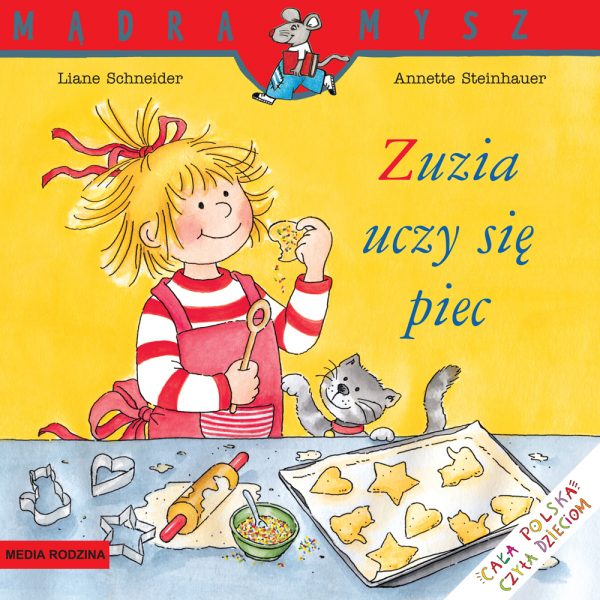 Mądra Mysz. Zuzia uczy się piec