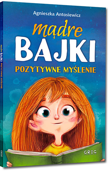 Mądre bajki – pozytywne myślenie
