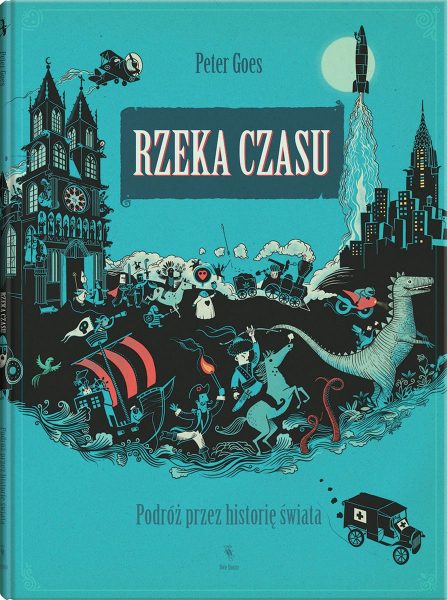 Rzeka czasu. Podróż przez historię świata, wydanie 2