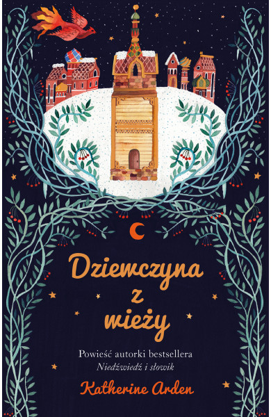 Trylogia Zimowej Nocy. Tom 2. Dziewczyna z wieży