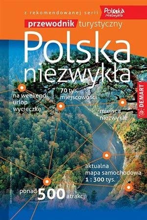 Polska niezwykła. Przewodnik turystyczny