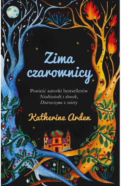 Trylogia Zimowej Nocy. Tom 3. Zima czarownicy