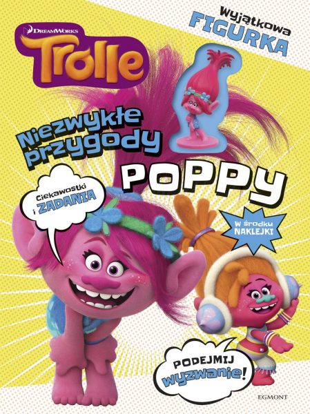 Trolle. Niezwykłe przygody Poppy