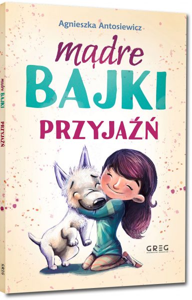 Mądre bajki – przyjaźń