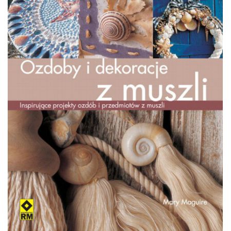 Ozdoby i dekoracje z muszli