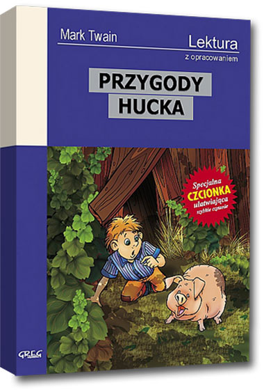 Przygody Hucka (wydanie z opracowaniem i streszczeniem)