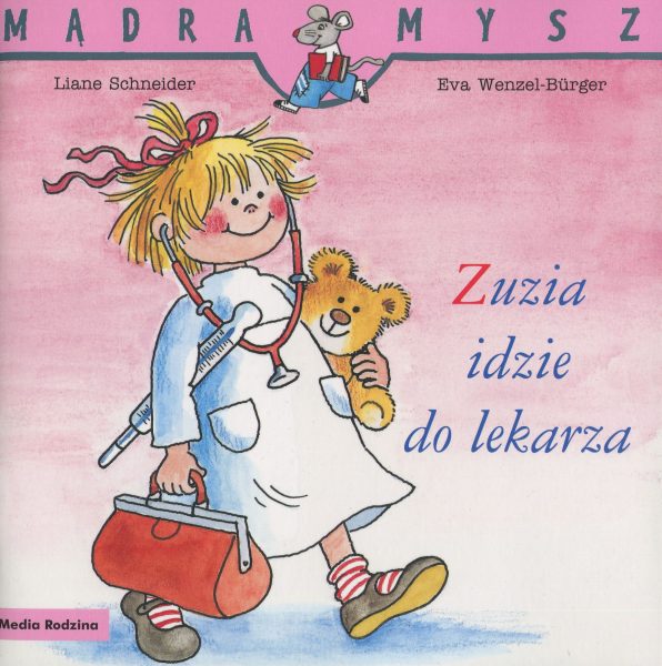 Mądra mysz. Zuzia idzie do lekarza