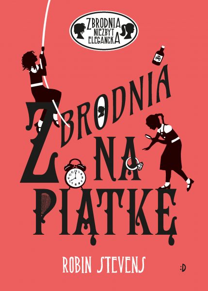 Zbrodnia niezbyt elegancka. Zbrodnia na piątkę
