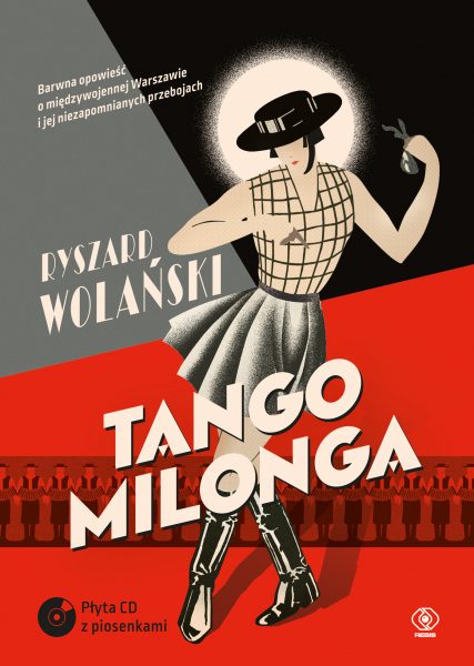 Tango milonga, czyli co nam zostało z tamtych lat + CD