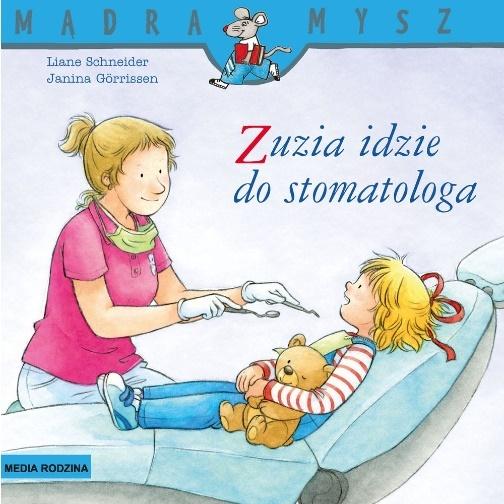 Mądra mysz. Zuzia idzie do stomatologa