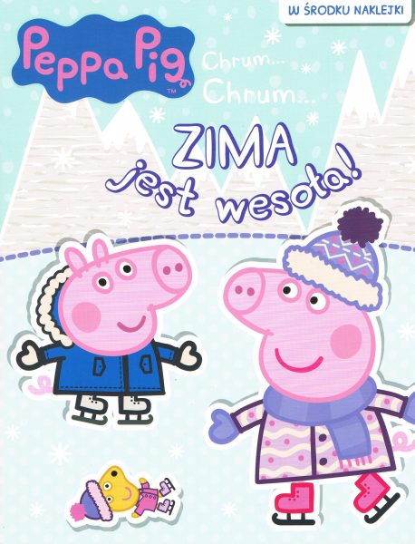Świnka Peppa. Zima jest wesoła!