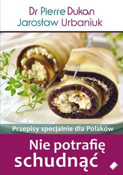Nie potrafię schudnąć. Przep. spec. dla Polaków.