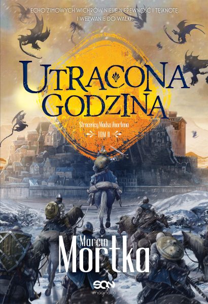 Straceńcy Madsa Voortena. Tom 2. Utracona godzina