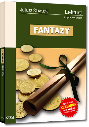 Fantazy (wydanie z opracowaniem i streszczeniem)