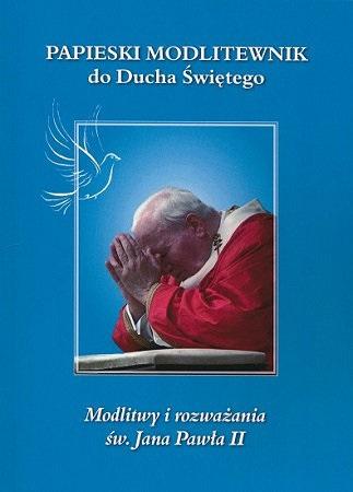 Papieski modlitewnik do ducha św. JP II