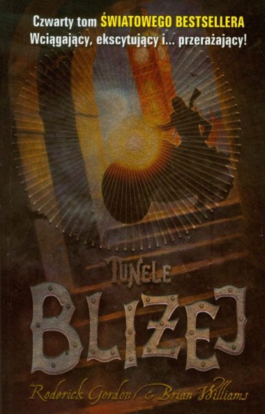 Tunele. Bliżej. Tom 4