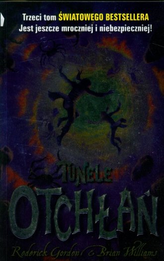 Tunele. Otchłań. Tom 3