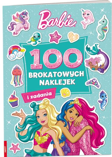 Barbie Dreamtopia. 100 brokatowych naklejek