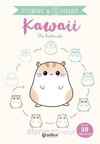 Rysowanie w 10 krokach. Kawaii