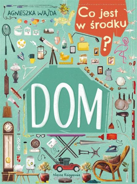 Co jest w środku? Dom
