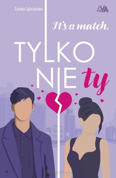It’s a match. Tylko nie ty
