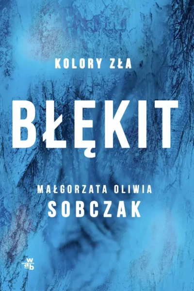 Kolory zła T.5 Błękit