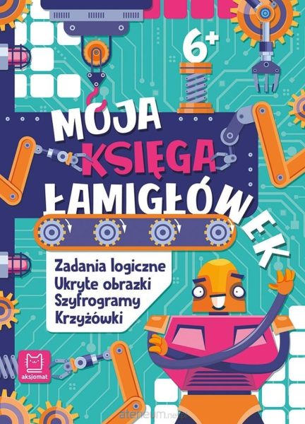 Moja księga łamigłówek. Zadania logiczne