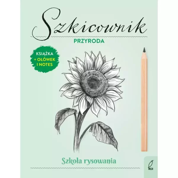 Przyroda. Szkicownik. Szkoła rysowania