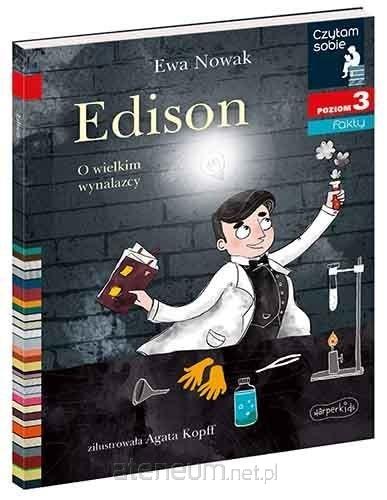 Czytam sobie – Edison. O wielkim wynalazcy