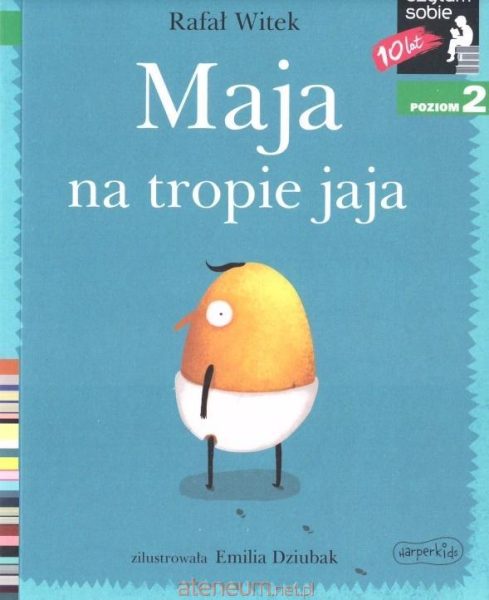 Czytam sobie – Maja na tropie jaja