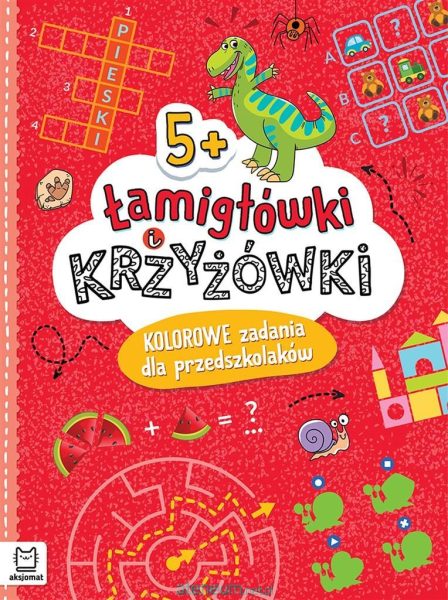 Łamigłówki i krzyżówki. Kolorowe zadania 5+