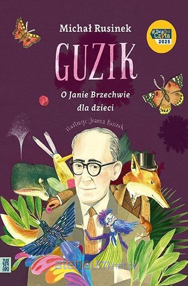 Guzik. O Janie Brzechwie dla dzieci