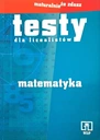 Testy dla licealistów – Matematyka