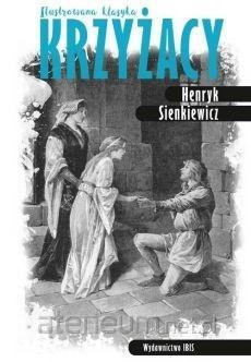 Ilustrowana klasyka. Krzyżacy