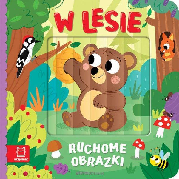 Ruchome obrazki. W lesie