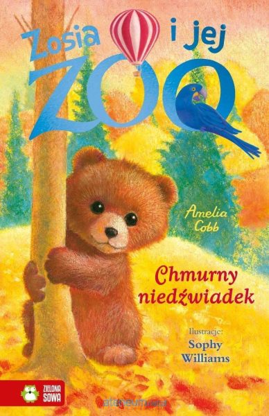 Zosia i jej zoo. Chmurny niedźwiadek