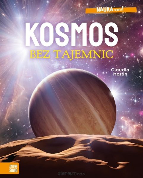 Nauka rządzi! Kosmos bez tajemnic