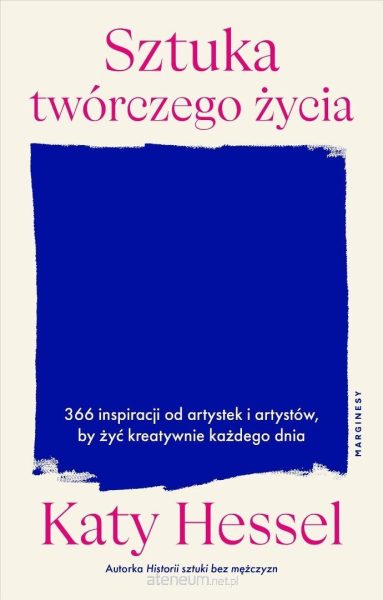Sztuka twórczego życia. 366 inspiracji…