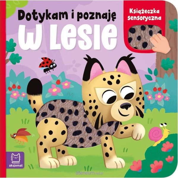 Dotykam i poznaję. W lesie. Książeczka sensoryczna
