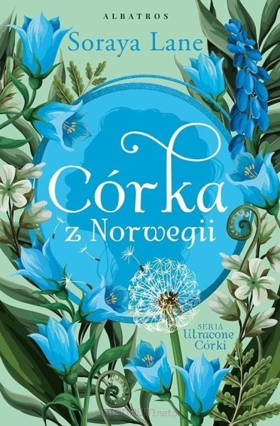 Utracone Córki T.7 Córka z Norwegii
