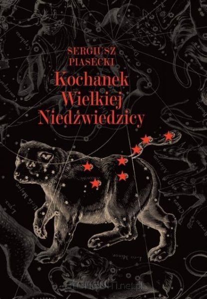 Piasecki. Kochanek Wielkiej Niedźwiedzicy